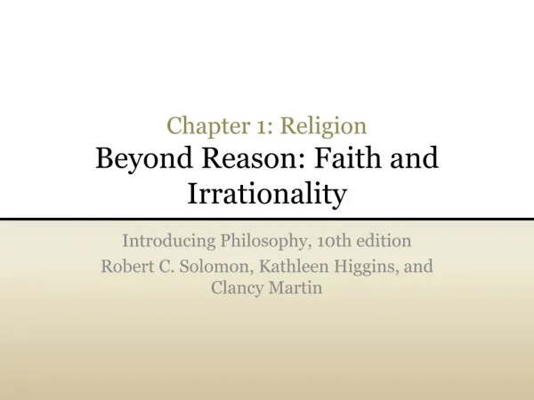 Chapter 1: Religion Beyond Reason: Faith and Irrationality