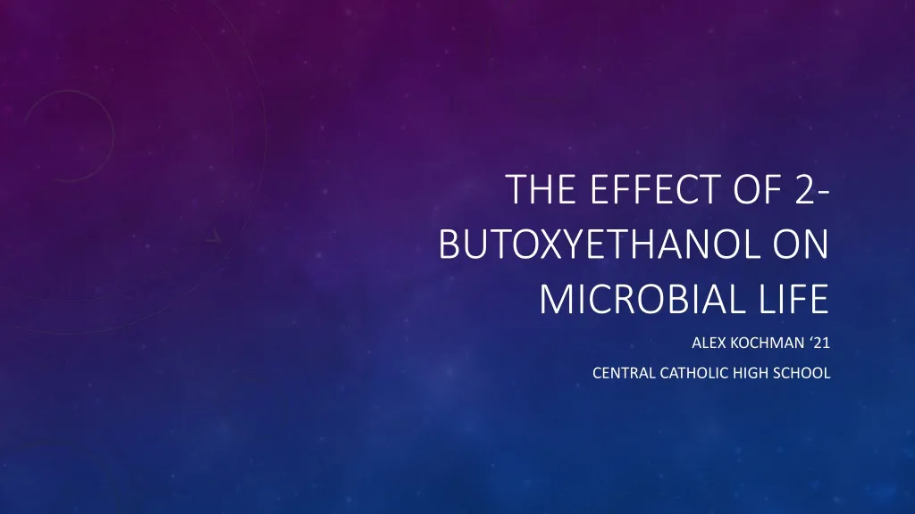 the effect of 2 butoxyethanol on microbial life