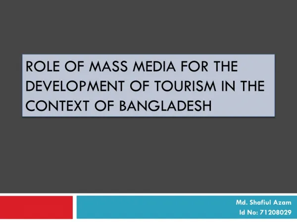 Role of Mass Media in Tourism, Bangladesh