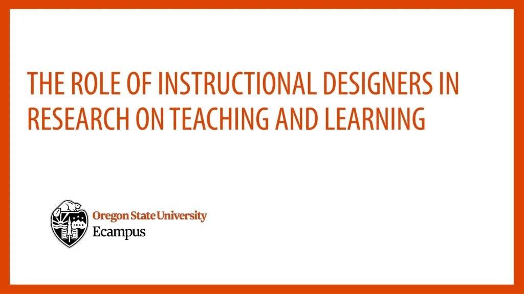 the role of instructional designers in research on teaching and learning