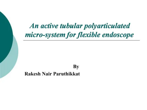 An active tubular polyarticulated micro-system for flexible endoscope