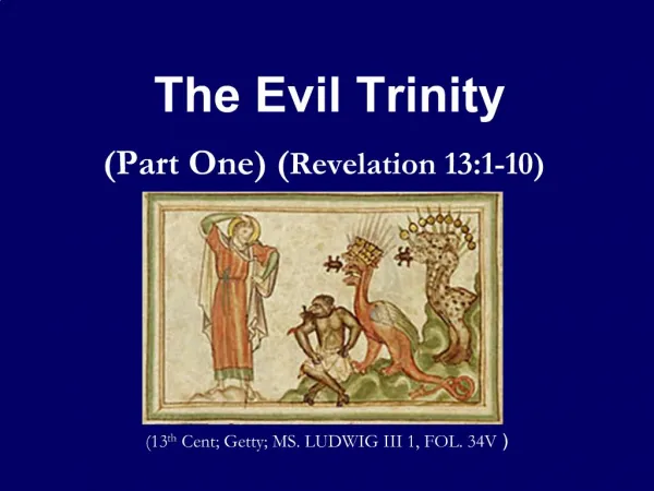 The Evil Trinity Part One Revelation 13:1-10