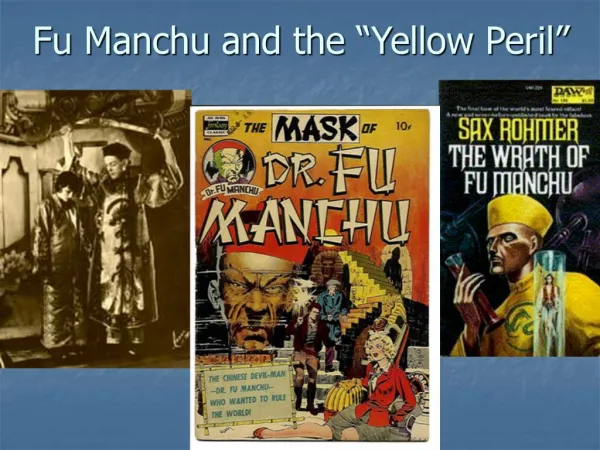 Fu Manchu and the Yellow Peril