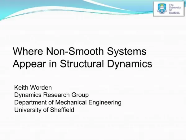 Where Non-Smooth Systems Appear in Structural Dynamics