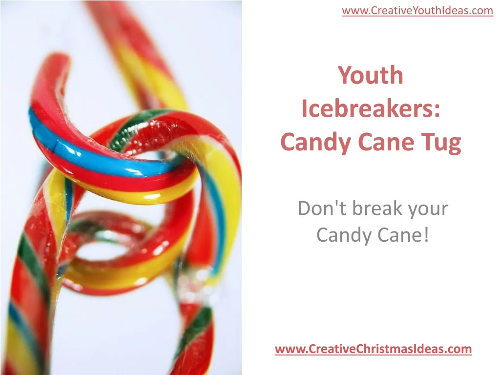 youth icebreakers candy cane tug
