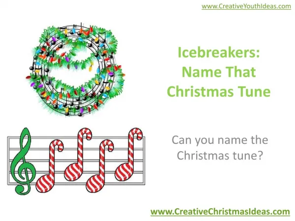 Icebreakers: Name That Christmas Tune
