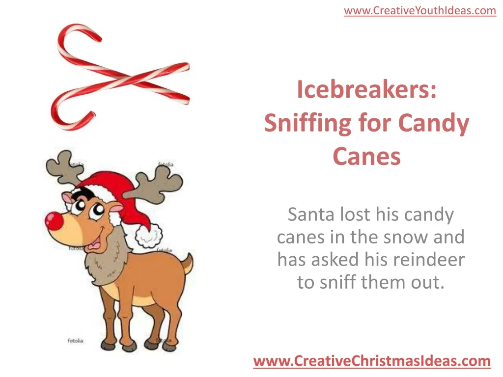 icebreakers sniffing for candy canes