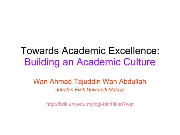 Towards Academic Excellence: Building an Academic Culture