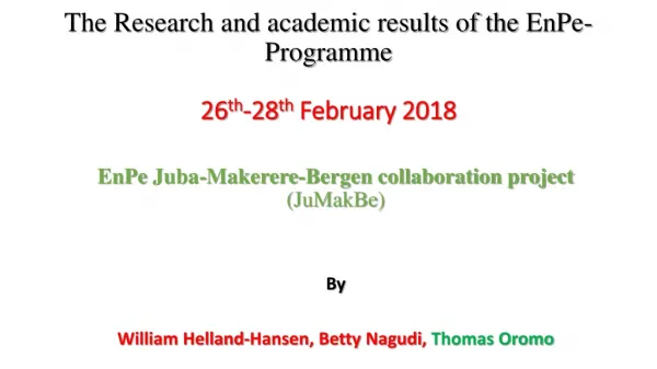 The Research and academic results of the EnPe-Programme 26 th -28 th February 2018