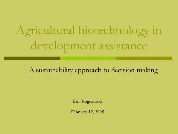 Agricultural biotechnology in development assistance