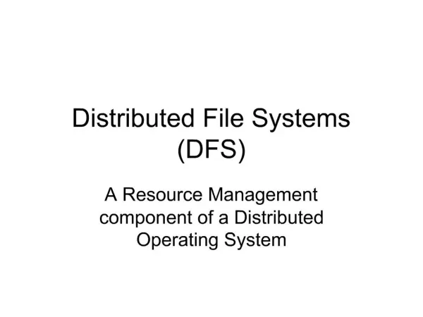 Distributed File Systems DFS