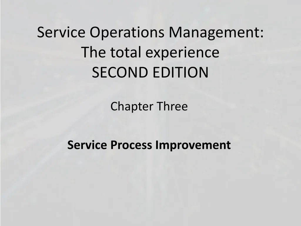 service operations management the total experience second edition