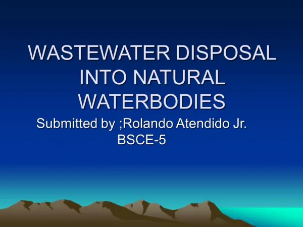 WASTEWATER DISPOSAL INTO NATURAL WATERBODIES