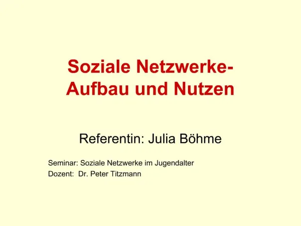 Soziale Netzwerke- Aufbau und Nutzen