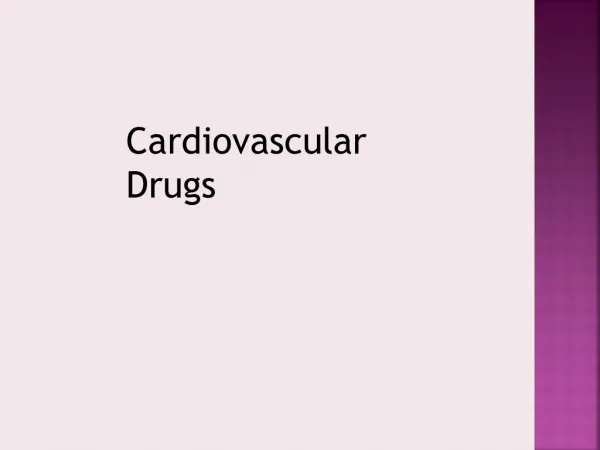 Cardiovascular Drugs