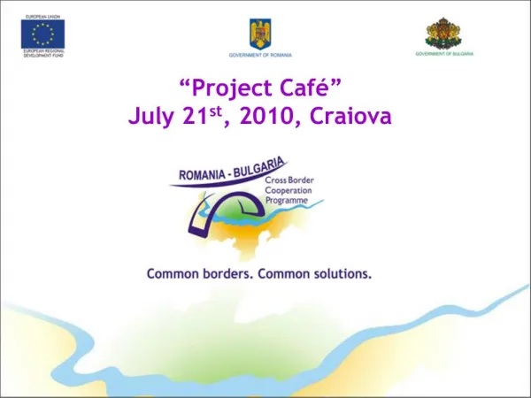 Project Caf July 21st, 2010, Craiova