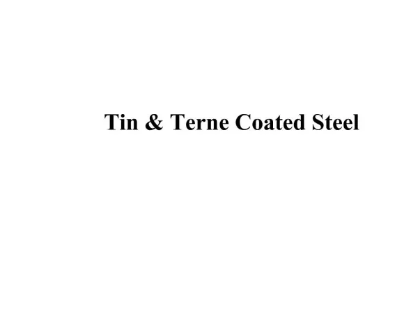 Tin Terne Coated Steel