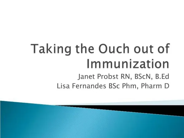 Taking the Ouch out of Immunization