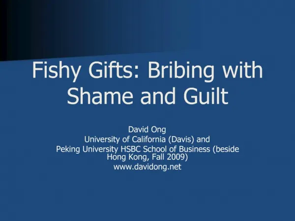 Fishy Gifts: Bribing with Shame and Guilt