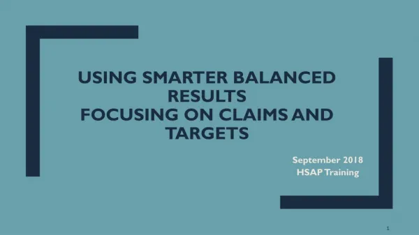 Using Smarter Balanced Results Focusing on Claims and Targets