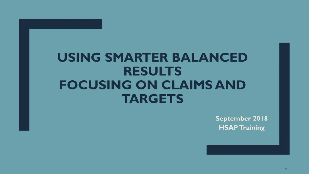 using smarter balanced results focusing on claims and targets