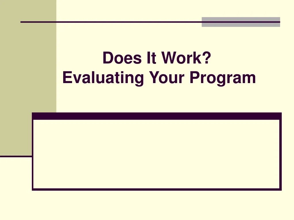 does it work evaluating your program