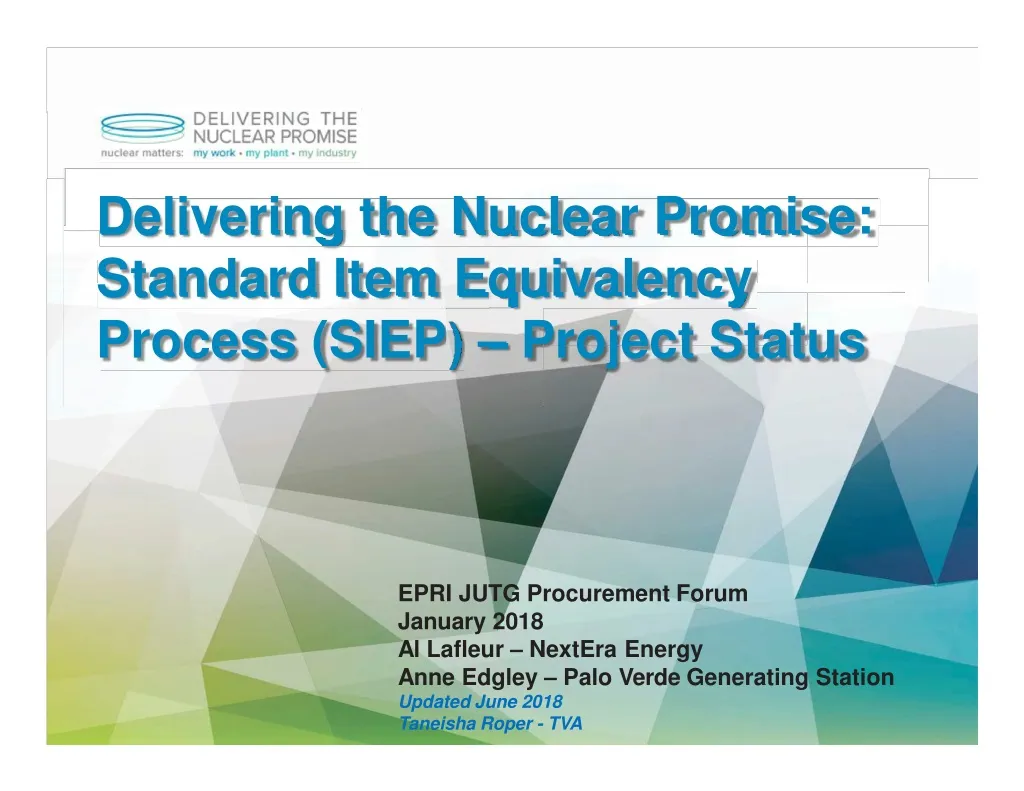 delivering the nuclear promise standard item equivalency process sie project status