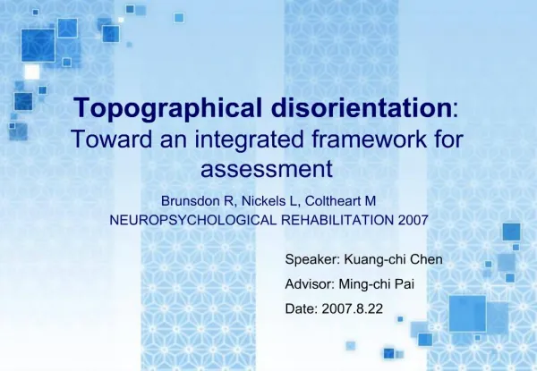 Topographical disorientation: Toward an integrated framework for assessment