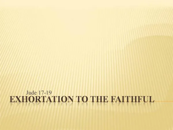 Exhortation to the Faithful