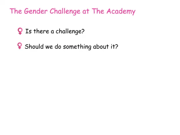 The Gender Challenge at The Academy