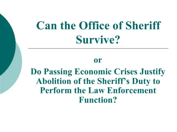 Can the Office of Sheriff Survive