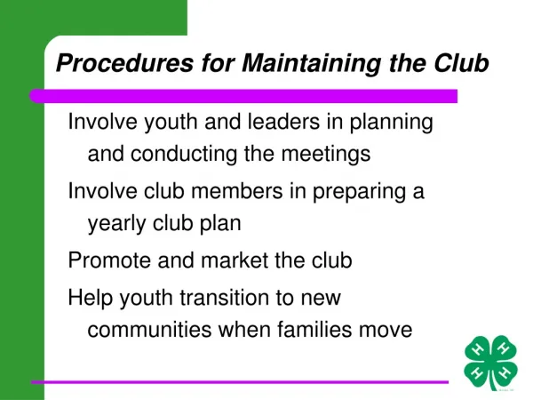 Procedures for Maintaining the Club