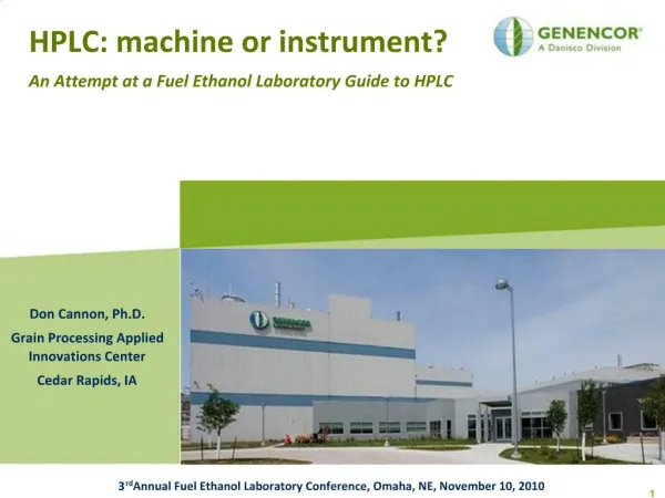 HPLC: machine or instrument An Attempt at a Fuel Ethanol Laboratory Guide to HPLC