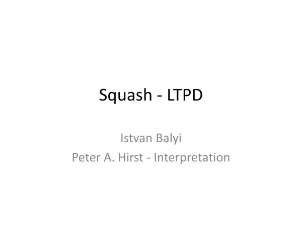 Squash - LTPD