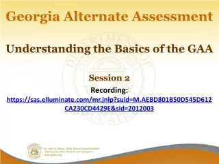Welcome to Session 2 The Basics of the GAA - slide 1
