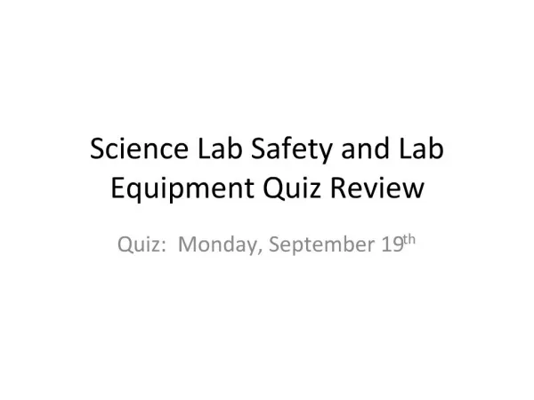 Science Lab Safety and Lab Equipment Quiz Review