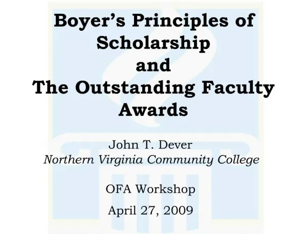 Boyer s Principles of Scholarship and The Outstanding Faculty Awards