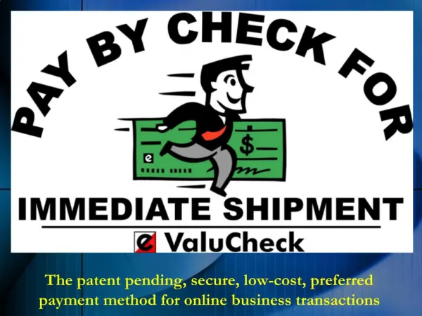 The patent pending, secure, low-cost, preferred payment method for online business transactions