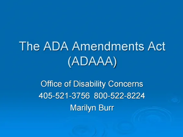 The ADA Amendments Act ADAAA