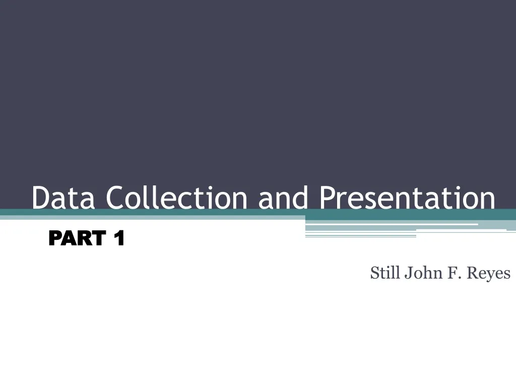 data collection and presentation