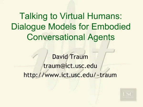 Talking to Virtual Humans: Dialogue Models for Embodied Conversational Agents