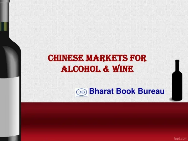 Chinese Markets for Alcohol & Wine