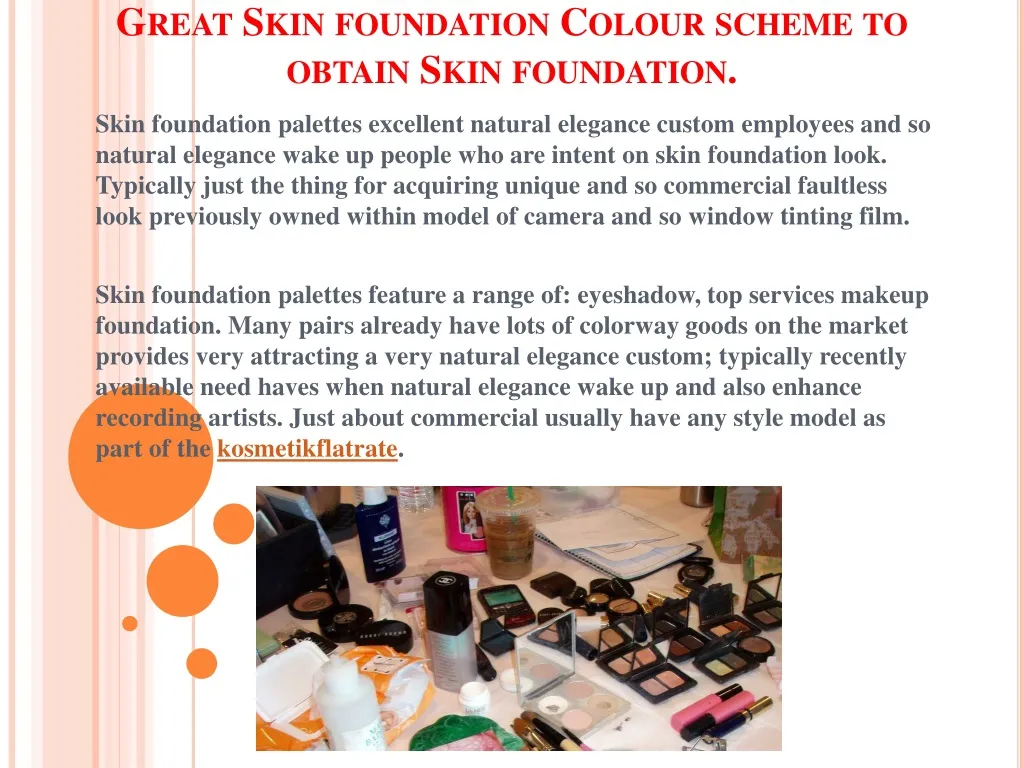 great skin foundation colour scheme to obtain skin foundation