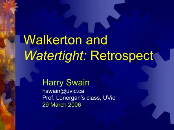 Walkerton and Watertight: Retrospect