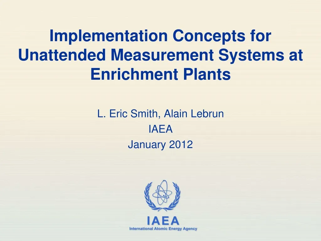 implementation concepts for unattended measurement systems at enrichment plants