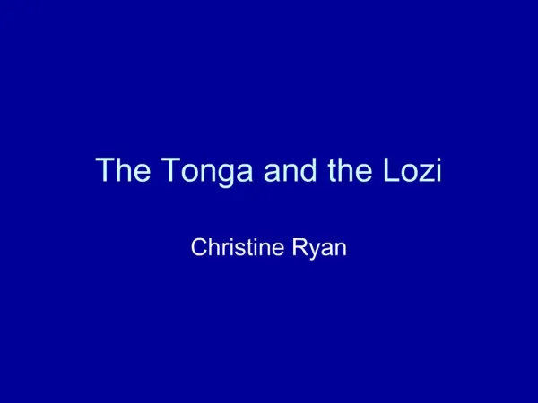 The Tonga and the Lozi