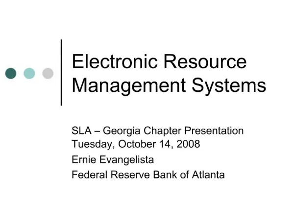Electronic Resource Management Systems
