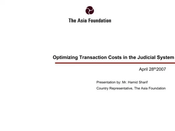 Optimizing Transaction Costs in the Judicial System