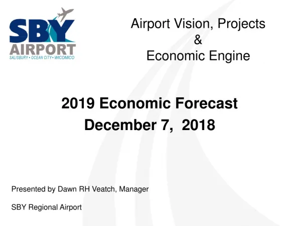 A irport Vision, Projects &amp; Economic Engine