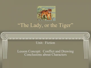The Lady, or the Tiger - slide 1